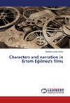 Characters and narration in Ertem Egilmez's films