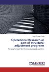 Operational Research as part of structural adjustment programs