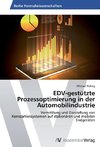 EDV-gestützte Prozessoptimierung in der Automobilindustrie