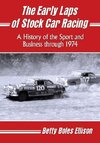 Ellison, B:  The Early Laps of Stock Car Racing