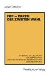 FDP - Partei der zweiten Wahl