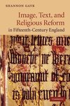 Image, Text, and Religious Reform in Fifteenth-Century             England