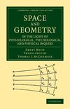 Space and Geometry in the Light of Physiological, Psychological and             Physical Inquiry