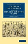 The Origin of Civilisation and the Primitive Condition of             Man