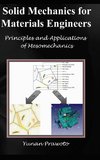 SOLID MECHANICS FOR MATERIALS ENGINEERS --  Principles and Applications of Mesomechanics