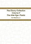 The Ebony Collection Volume II The Alter Ego