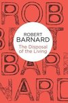 Barnard, R: The Disposal of the Living