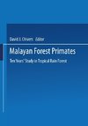 Malayan Forest Primates