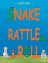 Snake Rattle and Roll