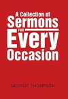 A Collection of Sermons for Every Occasion