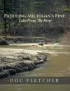 Paddling Michigan's Pine