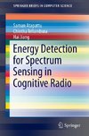 Energy Detection for Spectrum Sensing in Cognitive Radio