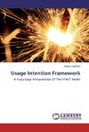 Usage Intention Framework