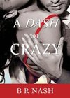 A Dash of Crazy