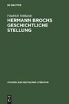 Hermann Brochs geschichtliche Stellung