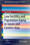 Low Fertility and Population Aging in Japan and Eastern Asia