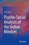 Psycho-Social Analysis of the Indian Mindset