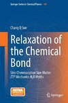 Relaxation of the Chemical Bond