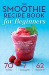 Smoothie Recipe Book for Beginners