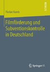 Filmförderung und Subventionskontrolle in Deutschland