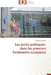 Les partis politiques   dans les premiers Parlements européens