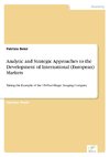 Analytic and Strategic Approaches to the Development of International (European) Markets