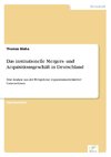 Das institutionelle Mergers- und Acquisitionsgeschäft in Deutschland