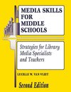 Media Skills for Middle Schools Second Edition