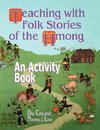 Teaching with Folk Stories of the Hmong