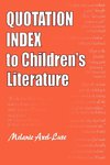 Quotation Index to Children's Literature