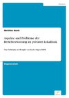 Aspekte und Probleme der Berichterstattung im privaten Lokalfunk