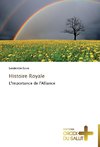 Histoire Royale