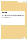 Neue Theorie der Betriebswirtschaft und des Management