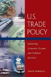 Jr., J: U.S. Trade Policy