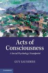 Acts of Consciousness