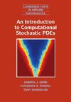 An Introduction to Computational Stochastic PDEs