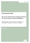 Die innere Haltung der Gruppenleitung in der Erwachsenen- und Weiterbildung