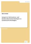 Integrierte Informations- und Kommunikationstechnologien in Kommunalverwaltungen