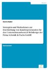 Strategien und Maßnahmen zur Erschließung von Kundenpotenzialen für den Unternehmensbereich Webdesign der Firma Schmidt & Fuchs GmbH