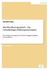 Das Mitarbeitergespräch - Ein vielschichtiges Führungsinstrument