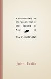 Commentary on the Greek Text of the Epistle of Paul to the Philippians