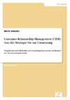 Customer Relationship Management (CRM) von der Strategie bis zur Umsetzung