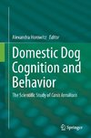 Domestic Dog Cognition and Behavior