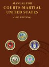 Manual for Courts-Martial United States (2012 Edition)