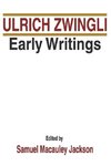 Ulrich Zwingli Early Writings