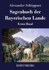 Sagenbuch der Bayerischen Lande