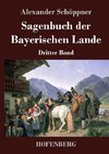 Sagenbuch der Bayerischen Lande