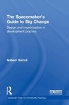 The Spacemaker's Guide to Big Change