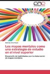 Los mapas mentales como una estrategia de estudio en el nivel superior