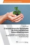 Eine extramurale Nahtstelle im österreichischen Gesundheitssystem